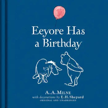 HarperCollins - Winnie-the-Pooh: Eeyore Has A Birthday