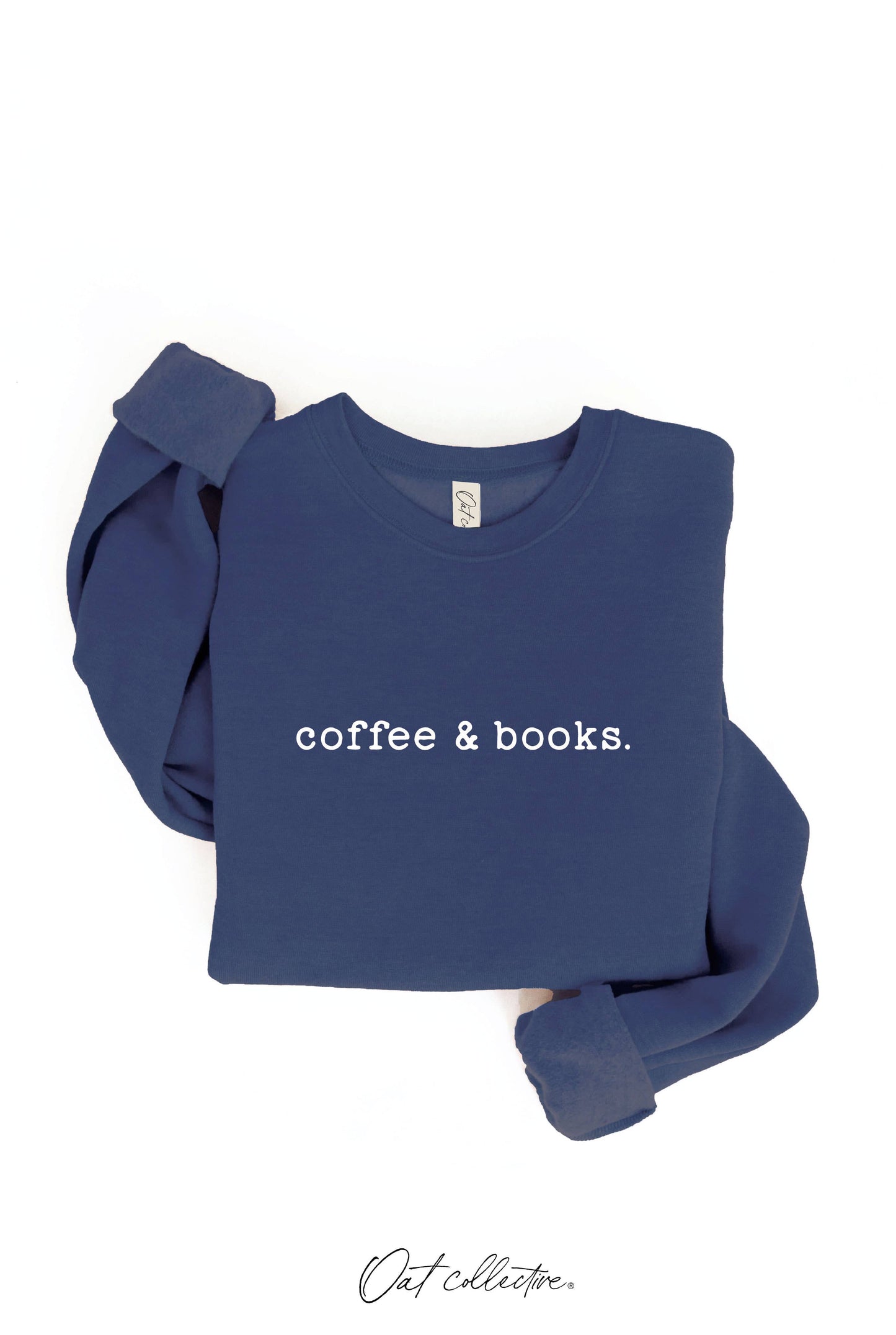 OAT COLLECTIVE - COFFEE AND BOOKS Graphic Sweatshirt