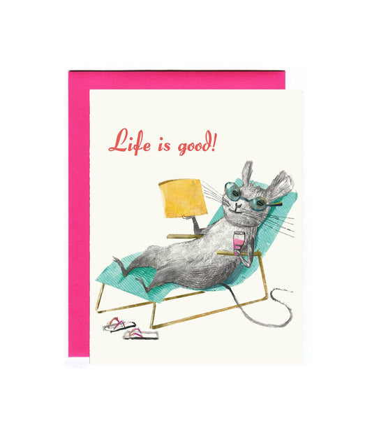 Artiphany - Life is Good Greeting Card