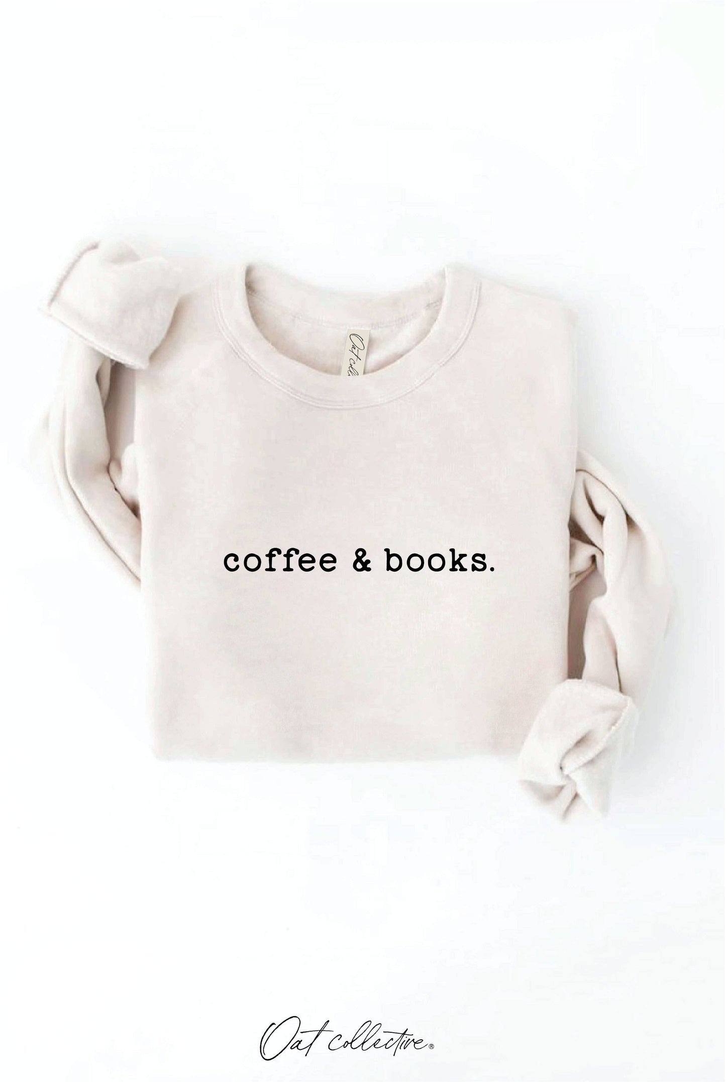 OAT COLLECTIVE - COFFEE AND BOOKS Graphic Sweatshirt