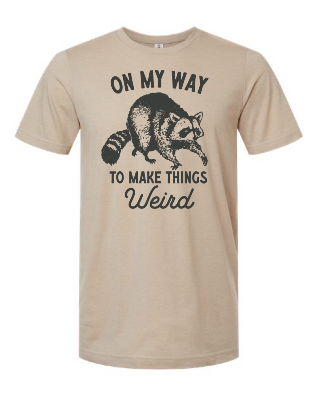 dkhandmade - ON MY WAY TO MAKE THINGS WEIRD T-SHIRT