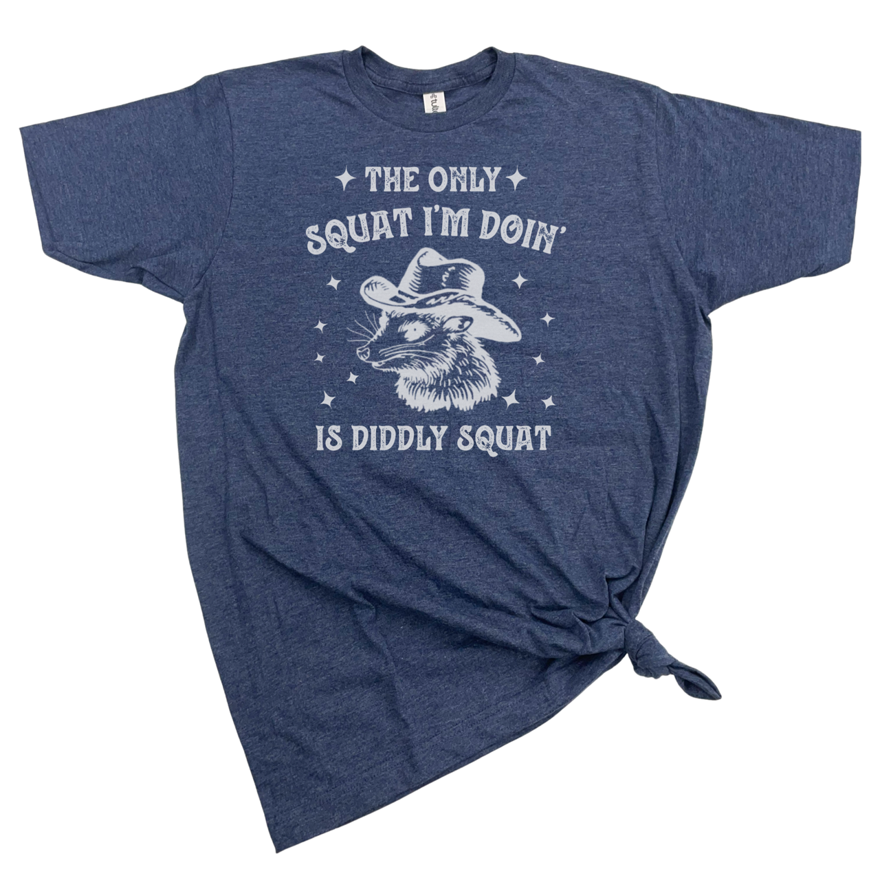 dkhandmade - THE ONLY SQUAT I'M DOING T-SHIRT