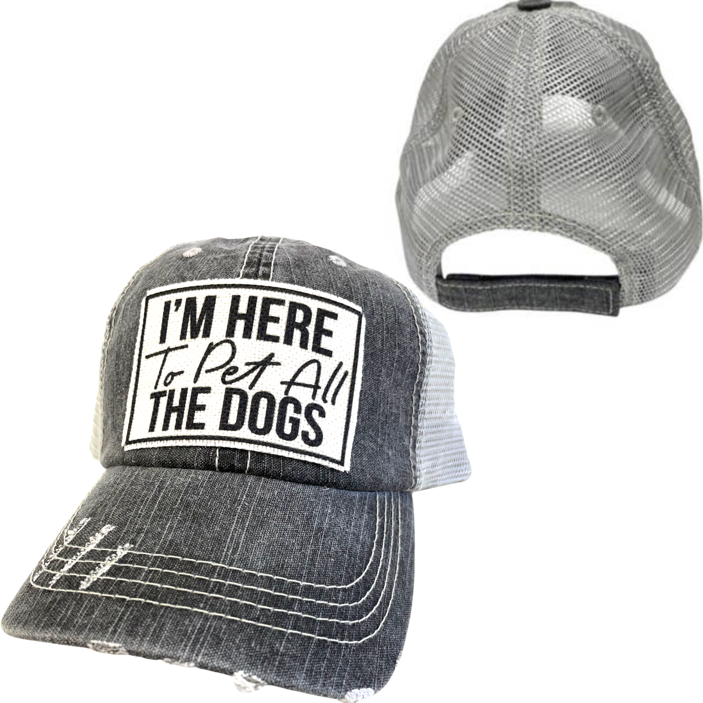 dkhandmade - I'M HERE TO PET ALL THE DOGS  UNISEX HAT  DISTRESSED