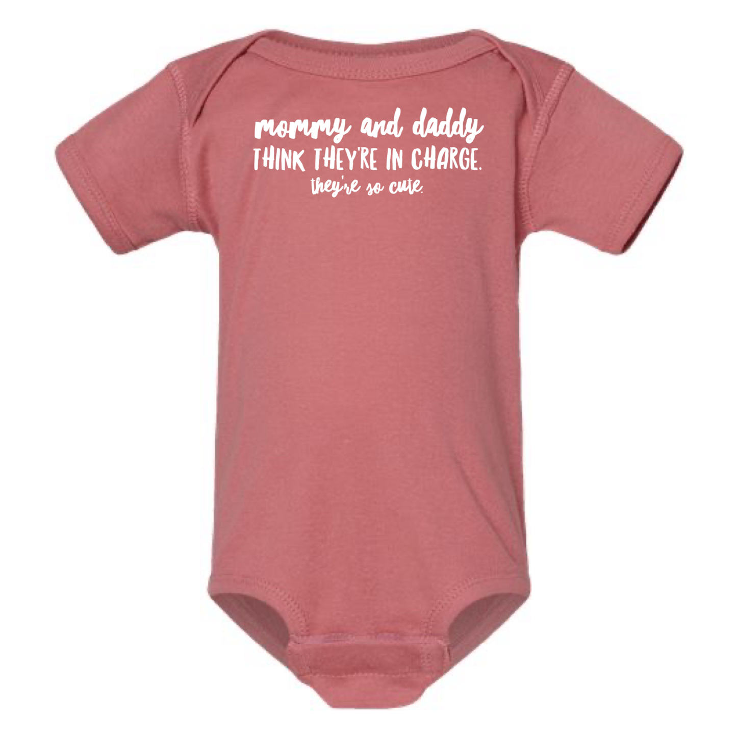 dkhandmade - MOMMY AND DADDY THINK THEY'RE IN CHARGE BABY ONESIE
