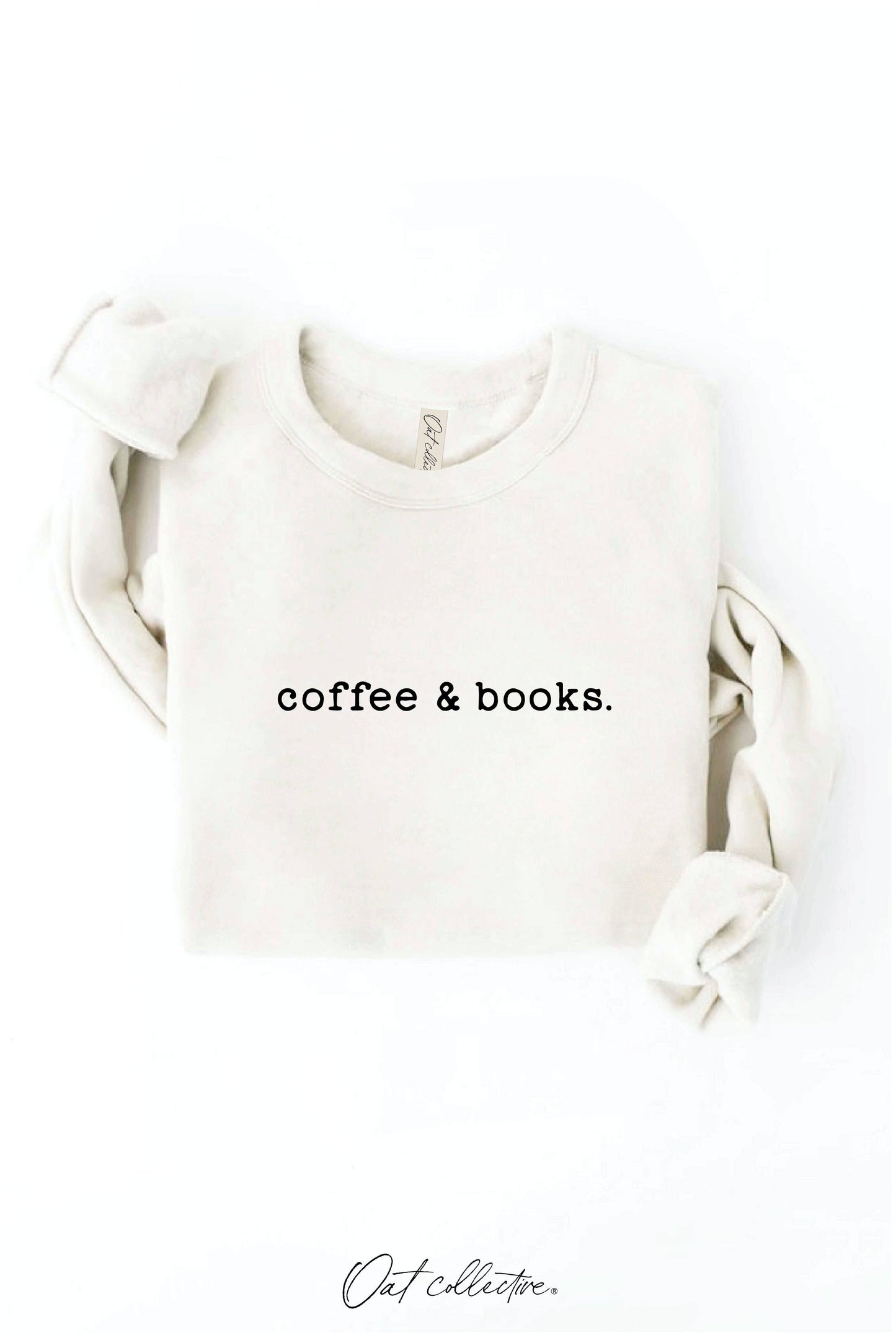 OAT COLLECTIVE - COFFEE AND BOOKS Graphic Sweatshirt