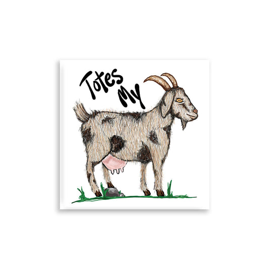 Nice Enough Stickers - Totes My Goat Magnet