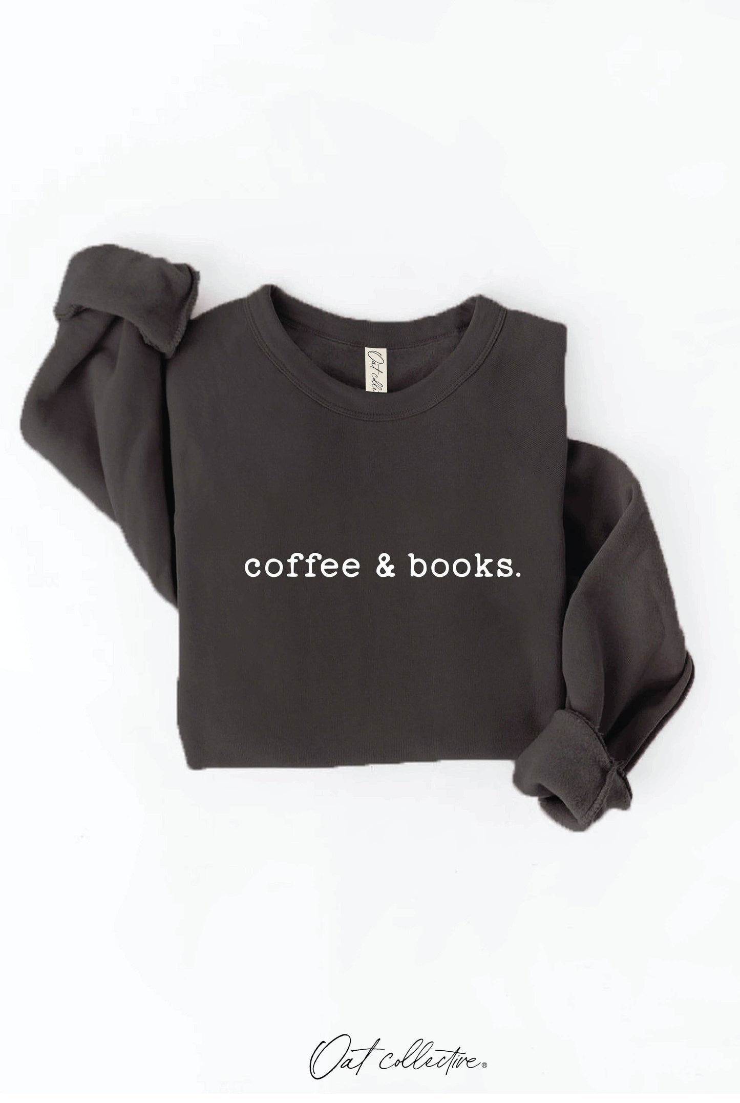 OAT COLLECTIVE - COFFEE AND BOOKS Graphic Sweatshirt