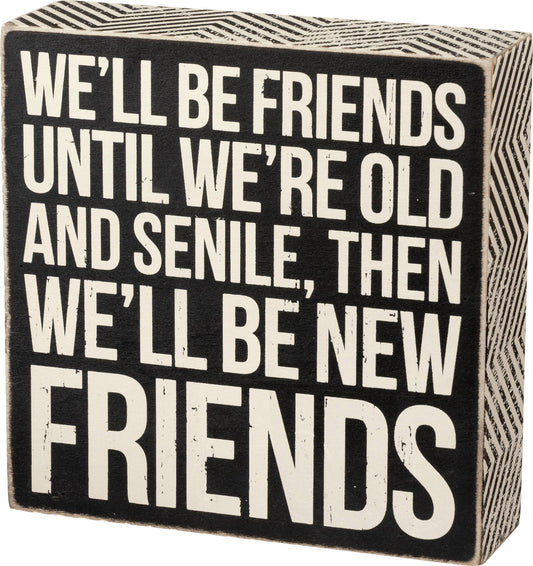 Primitives by Kathy - New Friends Box Sign