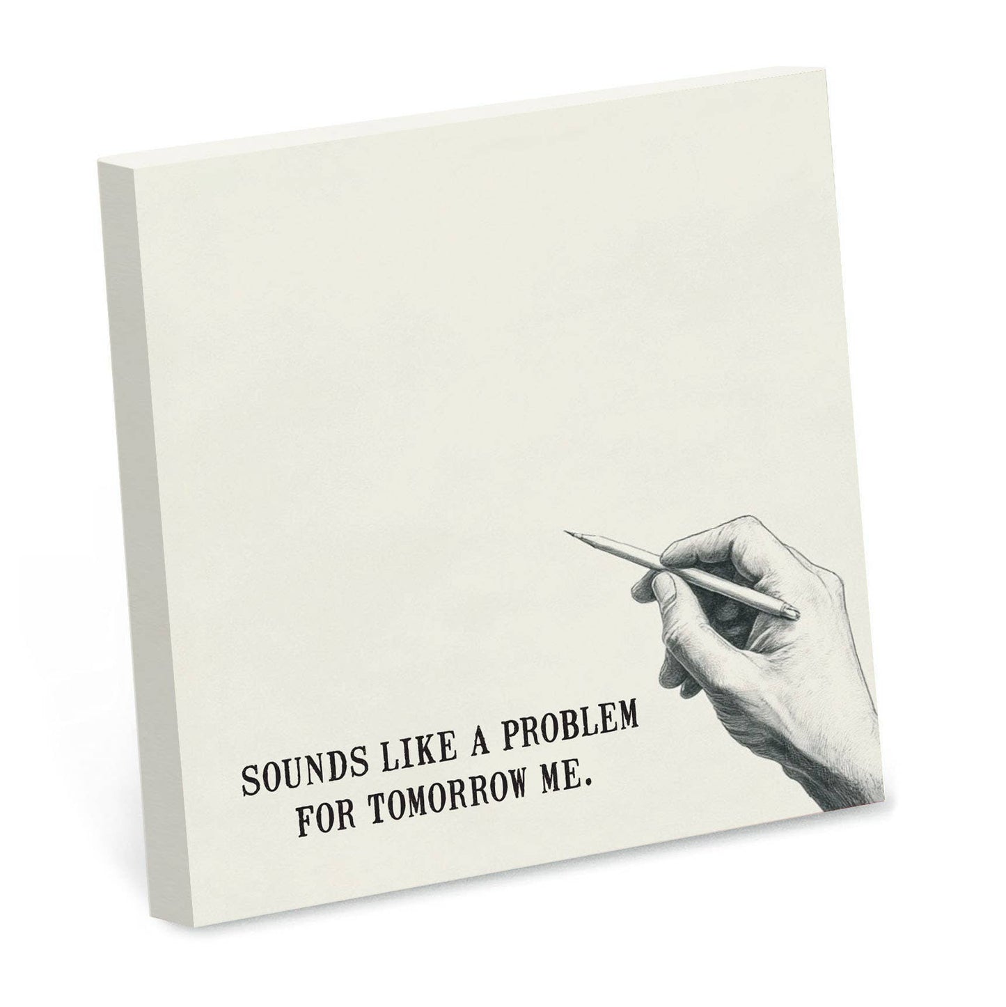 Bad Betty Greeting Co. - Sounds Like a Problem for Tomorrow Me Funny Sticky Note Pad