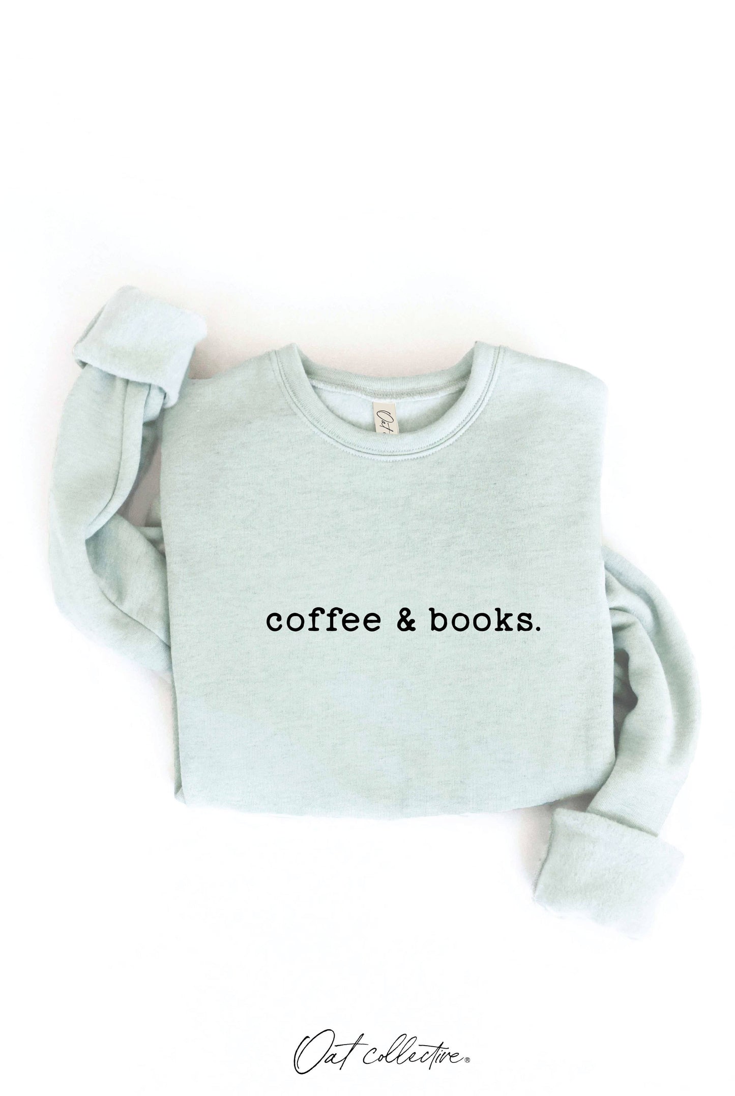 OAT COLLECTIVE - COFFEE AND BOOKS Graphic Sweatshirt