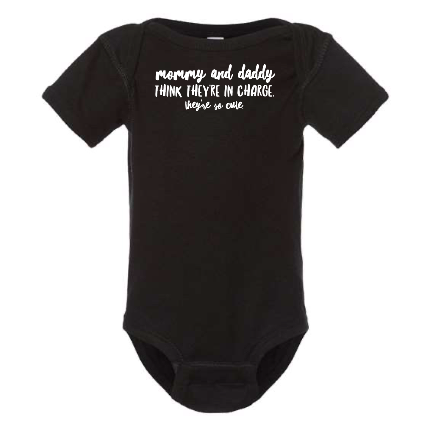 dkhandmade - MOMMY AND DADDY THINK THEY'RE IN CHARGE BABY ONESIE