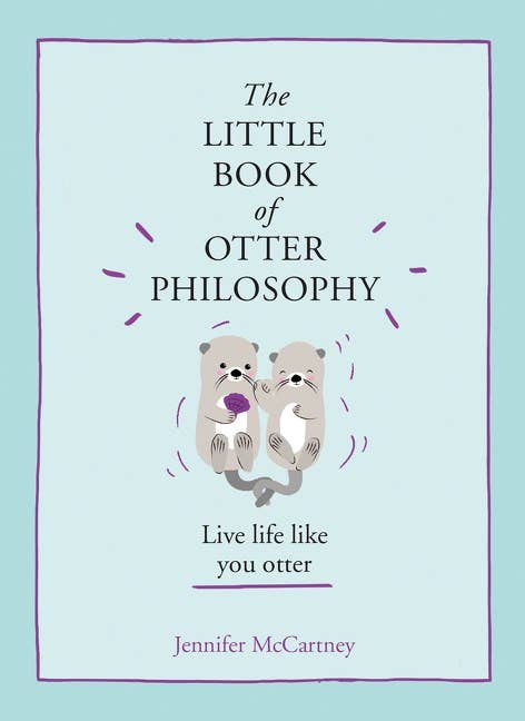 HarperCollins - Little Book of Otter Philosophy, The: Jennifer McCartney