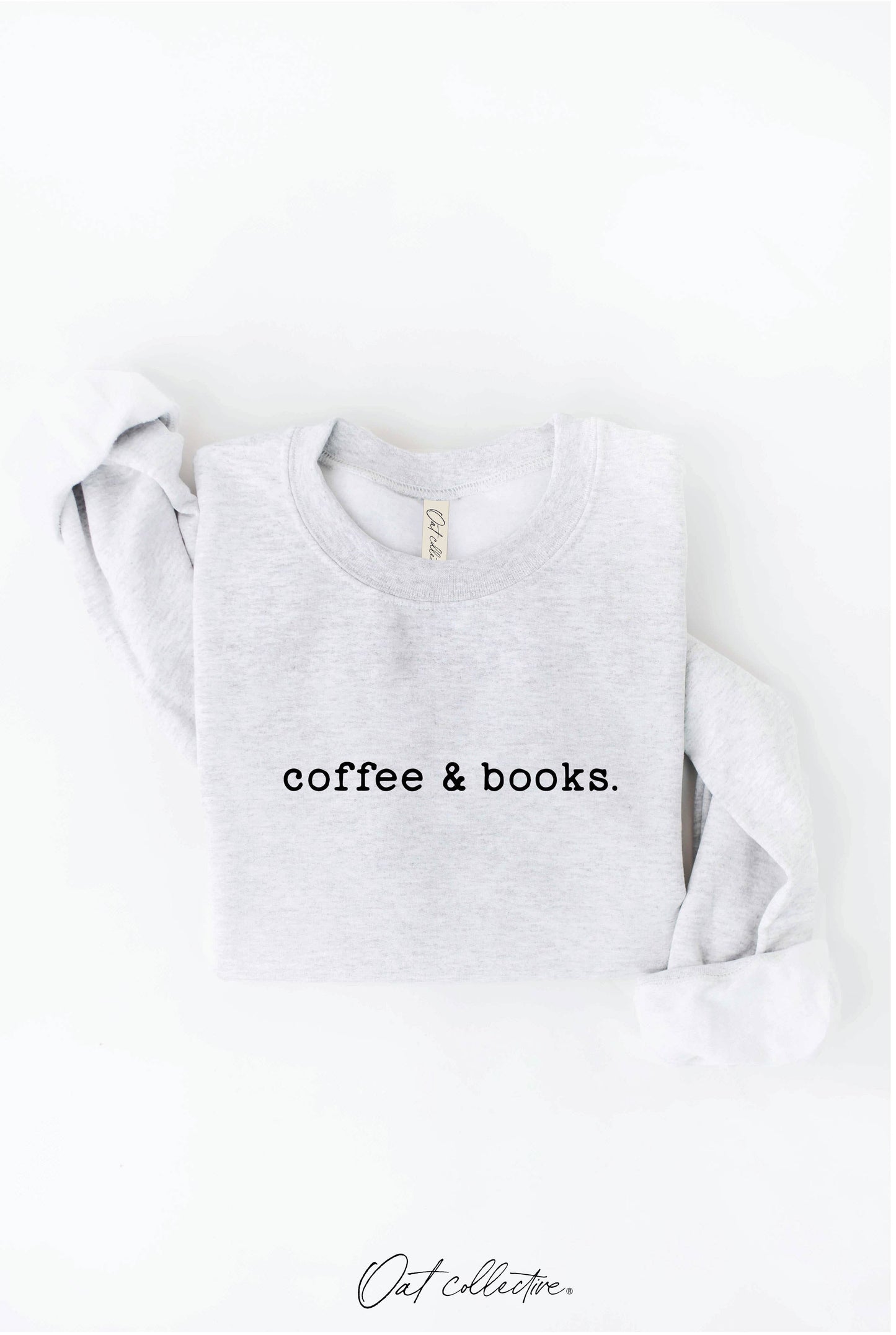 OAT COLLECTIVE - COFFEE AND BOOKS Graphic Sweatshirt