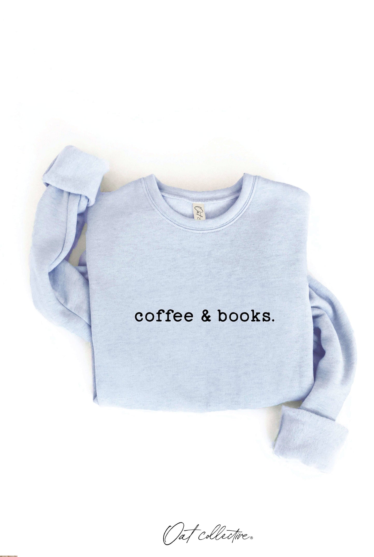 OAT COLLECTIVE - COFFEE AND BOOKS Graphic Sweatshirt