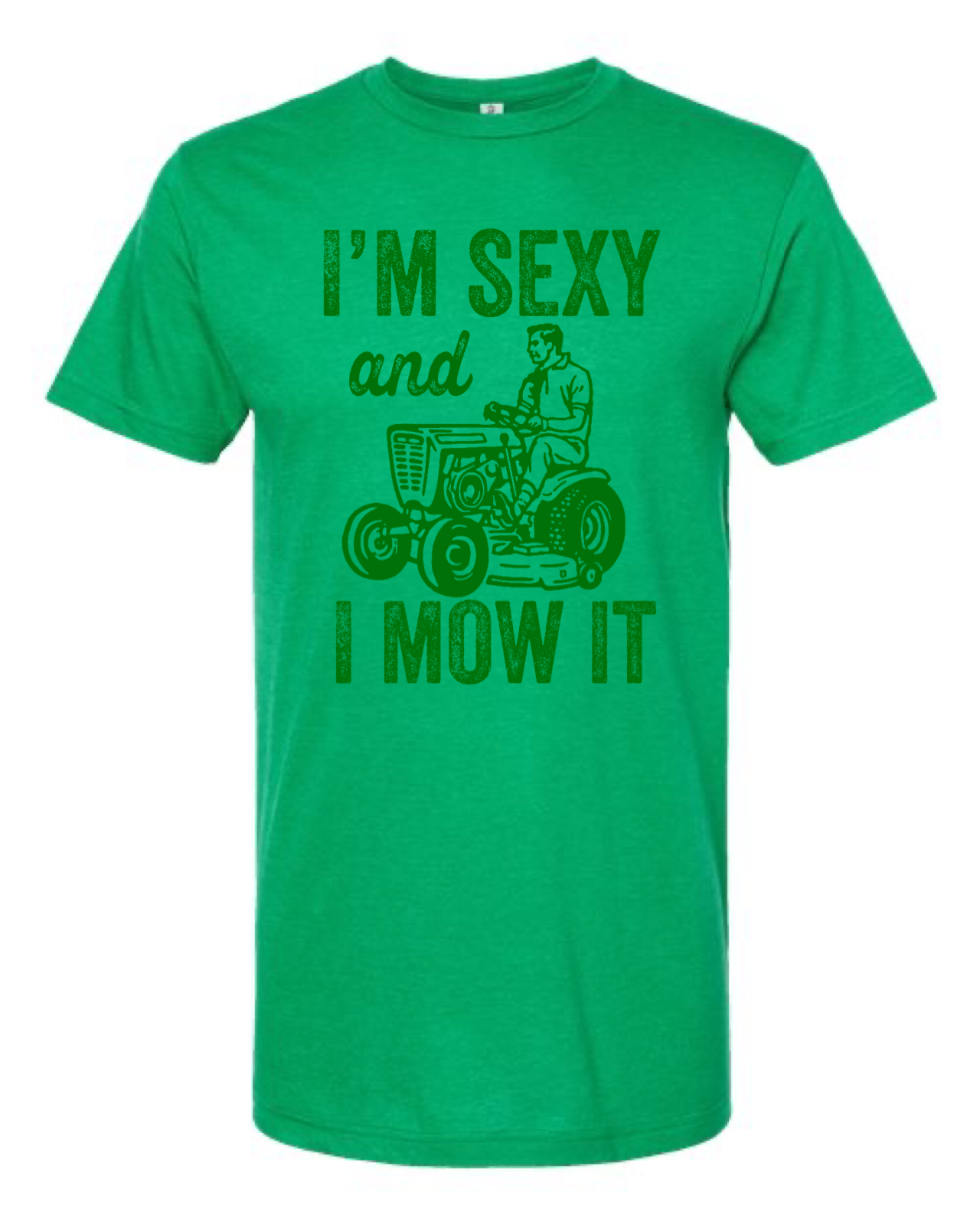 dkhandmade I'M SEXY AND I MOW IT T-SHIRT