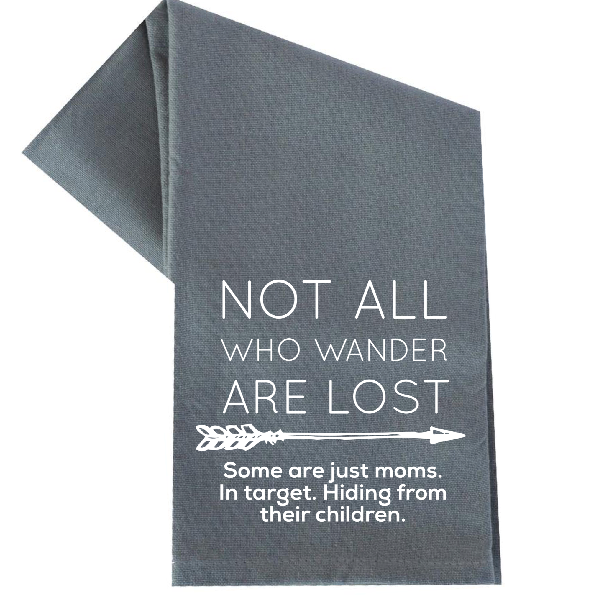 dkhandmade NOT ALL WHO WANDER ARE LOST TEA TOWEL